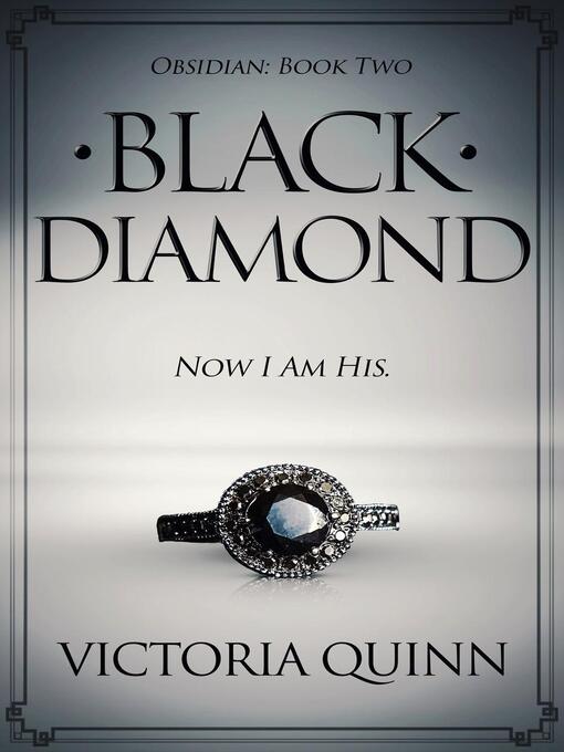 Title details for Black Diamond by Victoria Quinn - Available